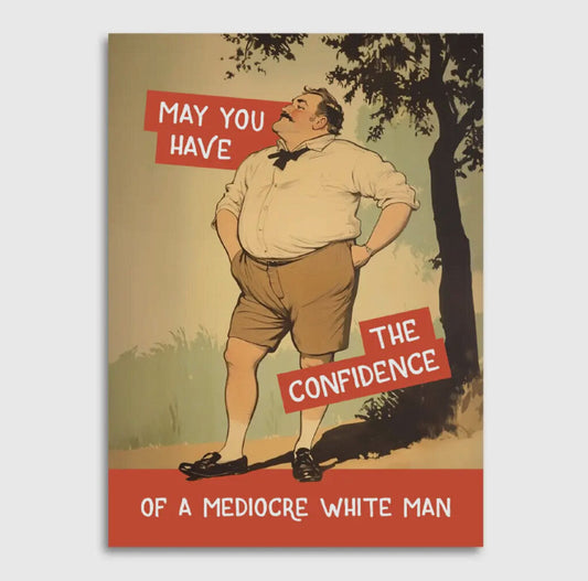 Mediocre White Man